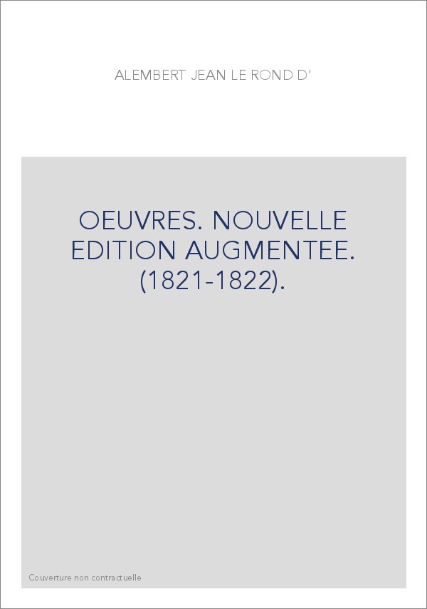 OEUVRES. NOUVELLE EDITION AUGMENTEE. (1821-1822).