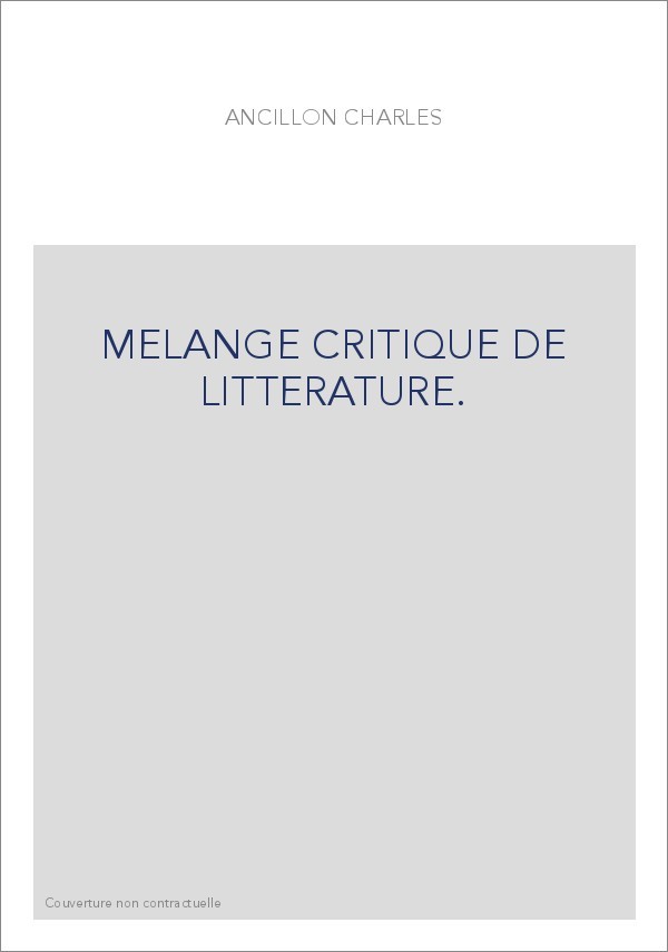 MELANGE CRITIQUE DE LITTERATURE.