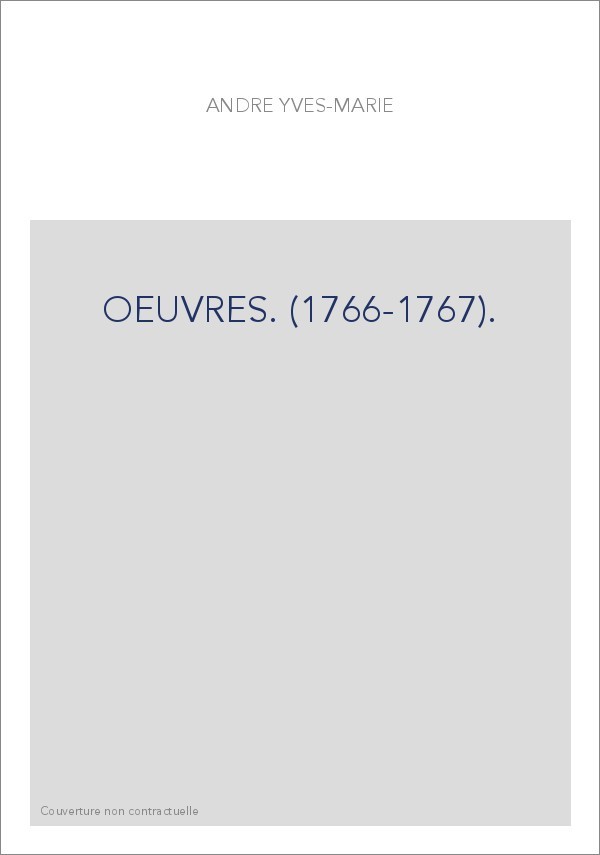 OEUVRES. (1766-1767).