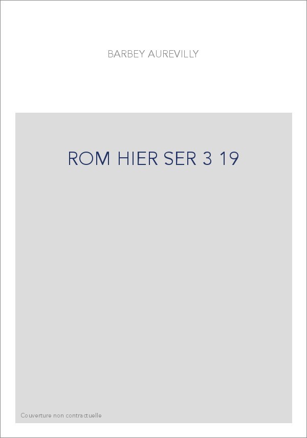 LES OEUVRES ET LES HOMMES. SERIE III. VOLUME 19. (1860-1909).
