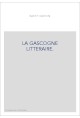 LA GASCOGNE LITTERAIRE.