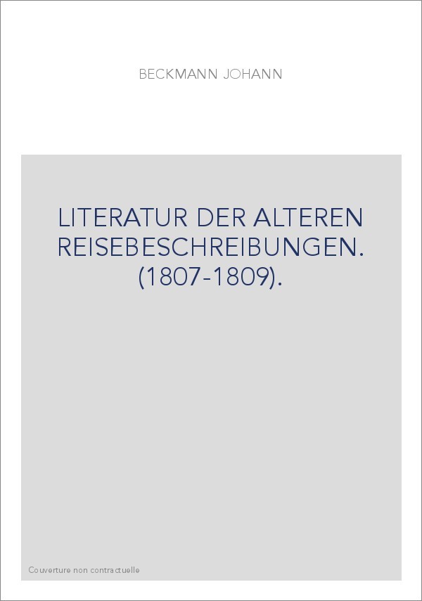 LITERATUR DER ALTEREN REISEBESCHREIBUNGEN. (1807-1809).