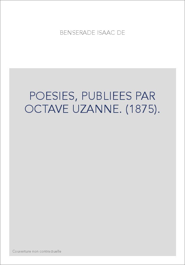 POESIES, PUBLIEES PAR OCTAVE UZANNE. (1875).