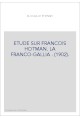 ETUDE SUR FRANCOIS HOTMAN. LA FRANCO-GALLIA . (1902).