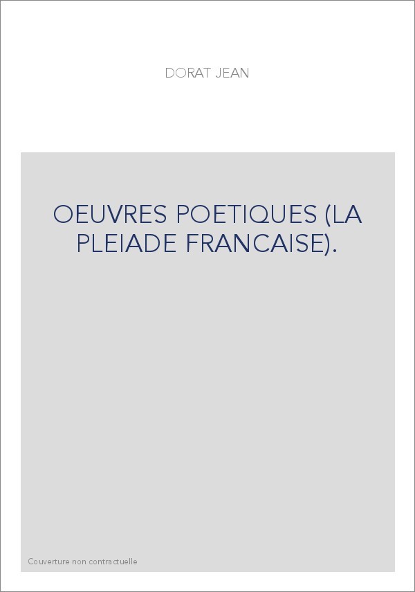 OEUVRES POETIQUES (LA PLEIADE FRANCAISE).