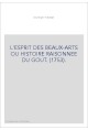 L'ESPRIT DES BEAUX-ARTS OU HISTOIRE RAISONNEE DU GOUT. (1753).
