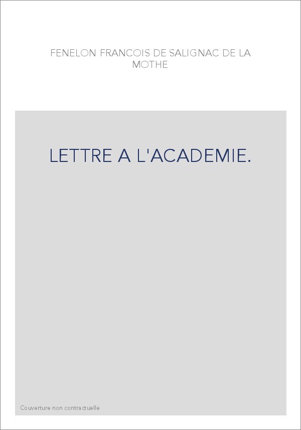LETTRE A L'ACADEMIE.(1897-1899).