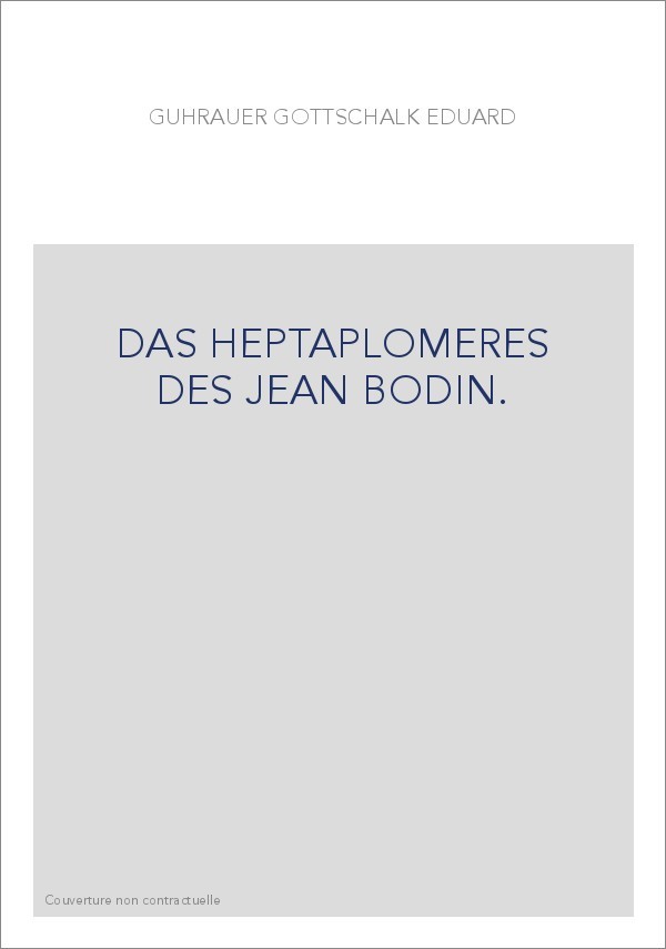 DAS HEPTAPLOMERES DES JEAN BODIN.