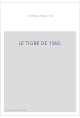 LE TIGRE DE 1560. (1875).