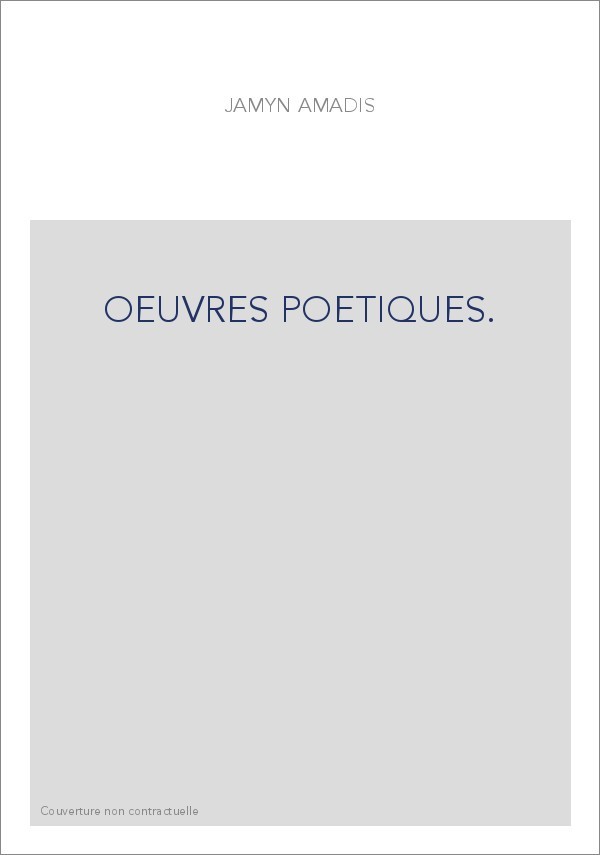 OEUVRES POETIQUES.