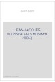 JEAN-JACQUES ROUSSEAU ALS MUSIKER. (1884).