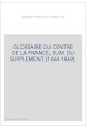 GLOSSAIRE DU CENTRE DE LA FRANCE, SUIVI DU SUPPLEMENT. (1864-1869).