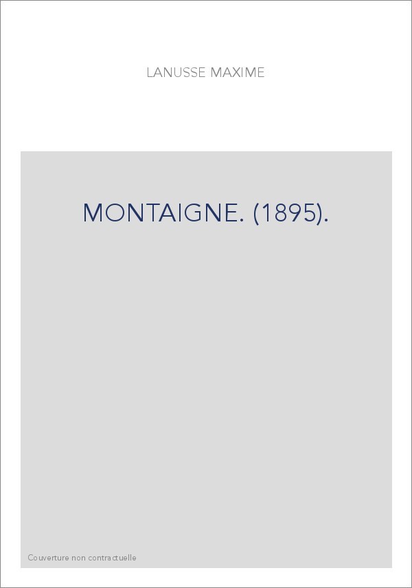 MONTAIGNE. (1895).