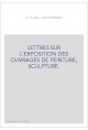 LETTRES SUR L'EXPOSITION DES OUVRAGES DE PEINTURE, SCULPTURE.