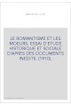 LE ROMANTISME ET LES MOEURS. ESSAI D'ETUDE HISTORIQUE ET SOCIALE D'APRES DES DOCUMENTS INEDITS. (1910).