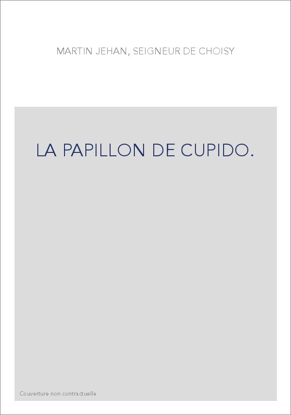 LA PAPILLON DE CUPIDO.