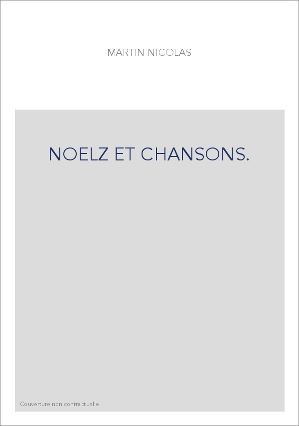 NOELZ ET CHANSONS.
