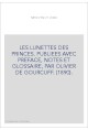 LES LUNETTES DES PRINCES. PUBLIEES AVEC PREFACE, NOTES ET GLOSSAIRE, PAR OLIVIER DE GOURCUFF. (1890).