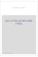 LES LUTTES DE MOLIERE. (1925).