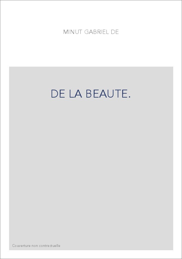 DE LA BEAUTE.