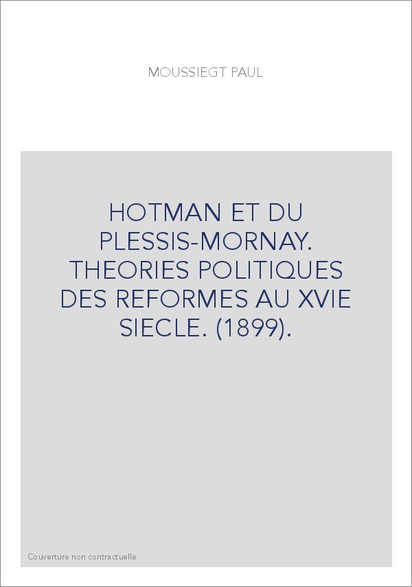 HOTMAN ET DU PLESSIS-MORNAY.