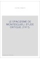 LE SPINOZISME DE MONTESQUIEU. ETUDE CRITIQUE. (1911).