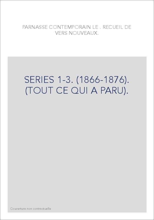 SERIES 1-3. (1866-1876). (TOUT CE QUI A PARU).