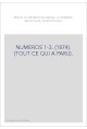 NUMEROS 1-3. (1874). (TOUT CE QUI A PARU).