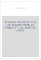 HISTOIRE DES RELATIONS LITTERAIRES ENTRE LA FRANCE ET L'ALLEMAGNE. (1897).