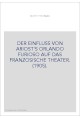 DER EINFLUSS VON ARIOST'S ORLANDO FURIOSO AUF DAS FRANZOSISCHE THEATER. (1905).