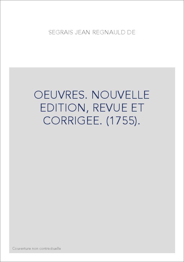OEUVRES. NOUVELLE EDITION, REVUE ET CORRIGEE. (1755).