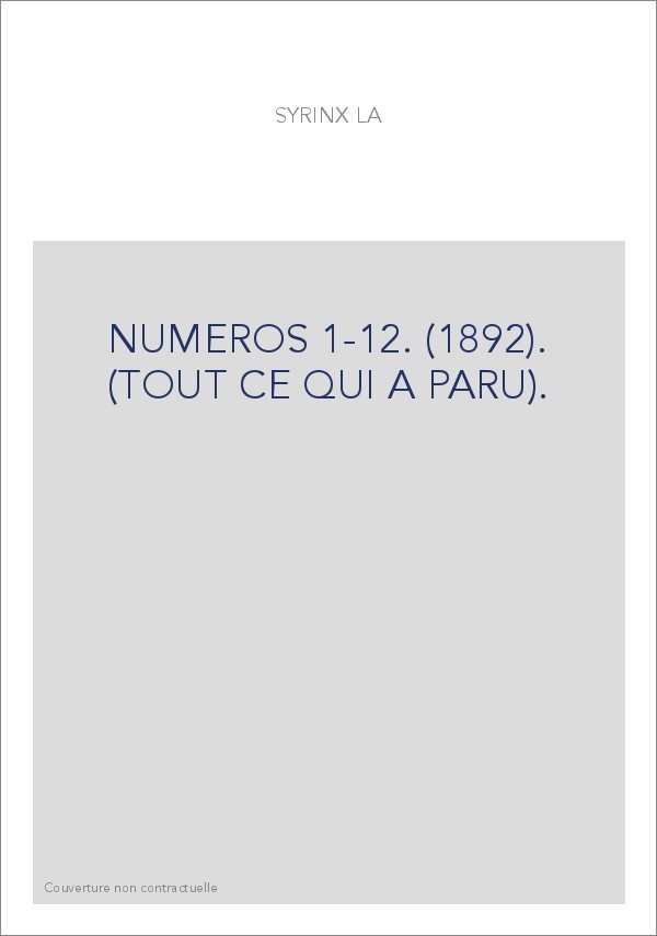 NUMEROS 1-12. (1892). (TOUT CE QUI A PARU).