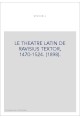 LE THEATRE LATIN DE RAVISIUS TEXTOR, 1470-1524. (1898).