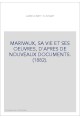 MARIVAUX, SA VIE ET SES OEUVRES, D'APRES DE NOUVEAUX DOCUMENTS. (1882).