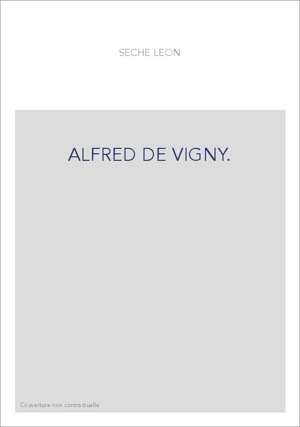 ALFRED DE VIGNY.