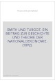 SMITH UND TURGOT. EIN BEITRAG ZUR GESCHICHTE UND THEORIE DER NATIONALOEKONOMIE. (1892).