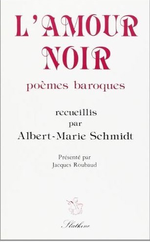 L'AMOUR NOIR, POEMES BAROQUES.