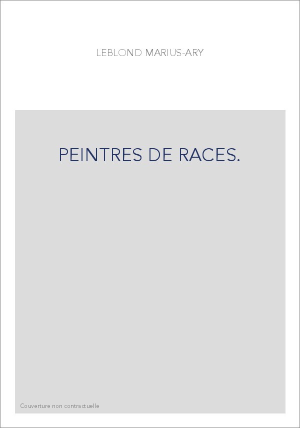 PEINTRES DE RACES.