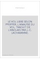 LE VOL LIBRE SELON PFEIFFER. L'ANALYSE DU VOL. TRADUIT DE L'ANGLAIS PAR J.-C. LACHAVANNE.