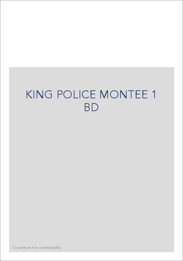 KING POLICE MONTEE 1 BD