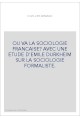 OU VA LA SOCIOLOGIE FRANCAISE? AVEC UNE ETUDE D'EMILE DURKHEIM SUR LA SOCIOLOGIE FORMALISTE.