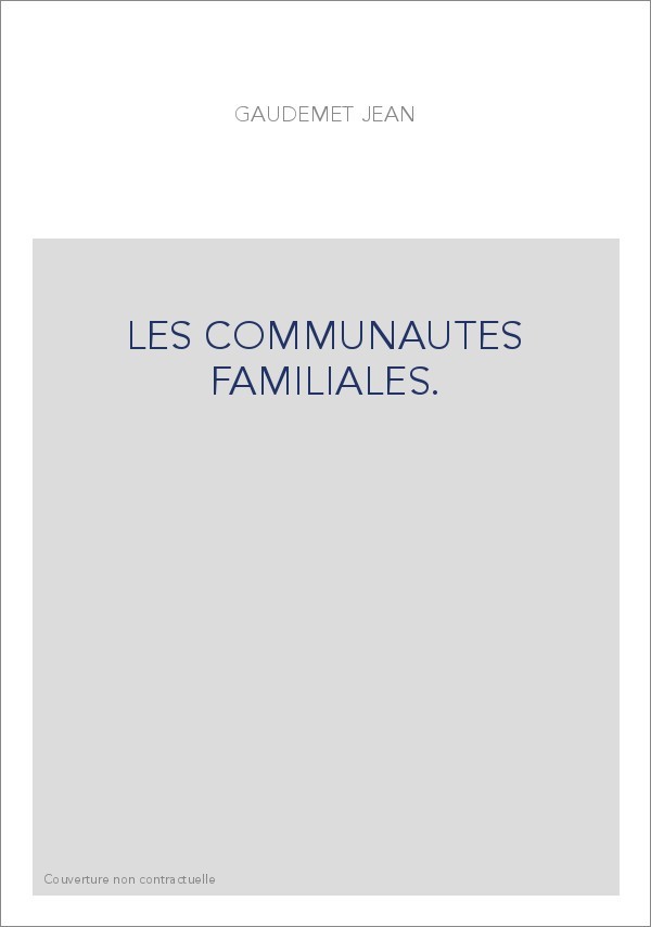 LES COMMUNAUTES FAMILIALES.
