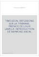 TIMOLEON. REFLEXIONS SUR LA TYRANNIE. PREFACE DE LOUIS LAVELLE. INTRODUCTION DE RAYMOND ARON.