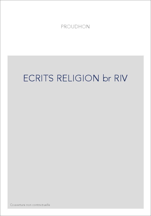 ECRITS SUR LA RELIGION. LA BIBLE ANNOTEE.- JESUS ET LES ORIGINES DU CHRISTIANISME.- ESSAI DE LINGUISTIQUE.-