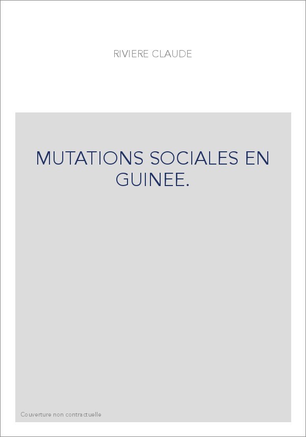 MUTATIONS SOCIALES EN GUINEE.