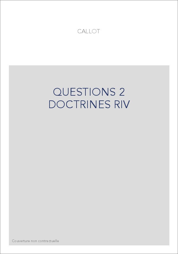 QUESTIONS DE DOCTRINE ET D'HISTOIRE DE LA PHILOSOPHIE TOME 2 : DOCTRINE