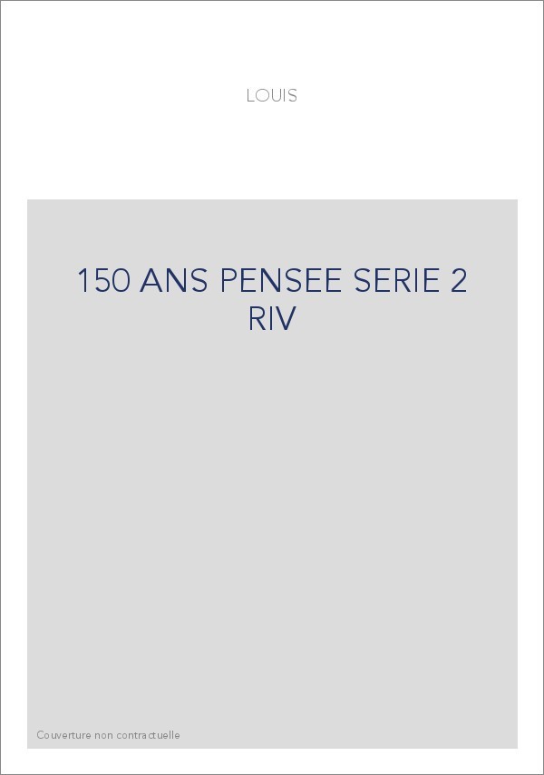150 ANS DE PENSEE SOCIALISTE. NOUVELLE SERIE. KAUTSKY, BERNSTEIN, BEBEL, ROSA LUXEMBOURG, BAUER, VANDERVELDE,