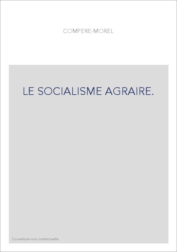 LE SOCIALISME AGRAIRE.