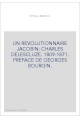 UN REVOLUTIONNAIRE JACOBIN: CHARLES DELESCLUZE. 1809-1871. PREFACE DE GEORGES BOURGIN.
