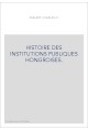 HISTOIRE DES INSTITUTIONS PUBLIQUES HONGROISES.